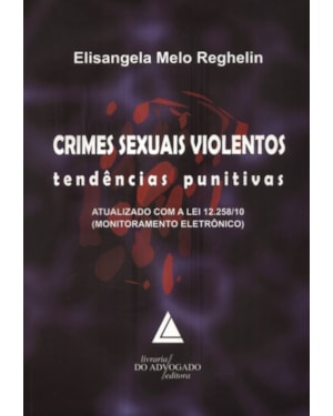 CRIMES SEXUAIS VIOLENTOS: TENDÊNCIAS PUNITIVAS