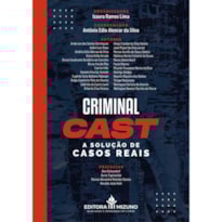 CRIMINAL CAST - A SOLUÇÃO DE CASOS REAIS