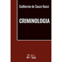 CRIMINOLOGIA - 1ª EDIÇÃO 2021