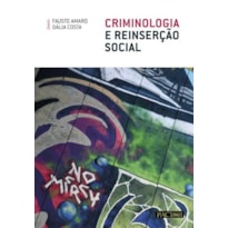 Criminologia e reinserção social