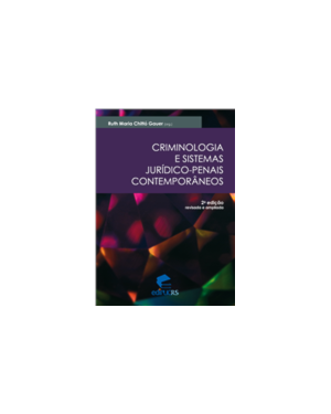 CRIMINOLOGIA E SISTEMAS JURÍDICO-PENAIS CONTEMPORÂNEOS