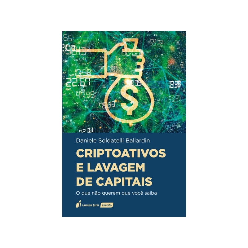 CRIPTOATIVOS E LAVAGEM DE CAPITAIS