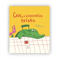 CRIS, A CROCODILA TRISTE