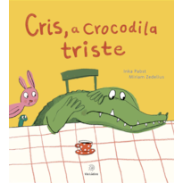 Cris, a crocodila triste