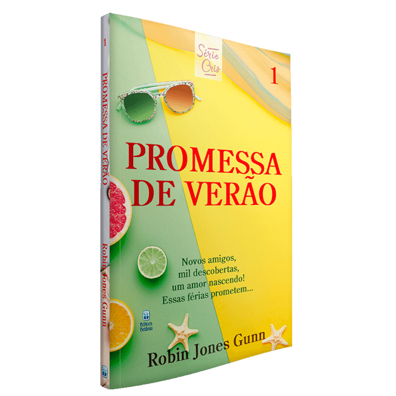 CRIS VOL. 01 - PROMESSA DE VERÃO - NOVA EDIÇÃO: NOSSOS AMIGOS, MIL DESCOBERTAS, UM AMOR NASCENDO! ESSAS FÉRIAS PROMETEM...