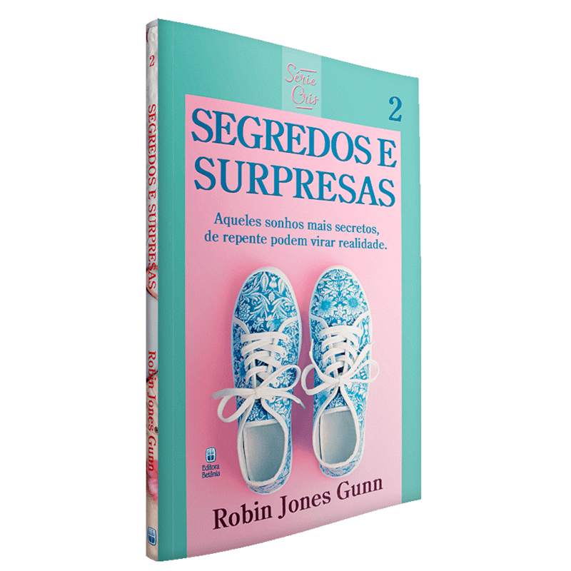 CRIS VOL. 02 - SEGREDOS E SURPRESAS - NOVA EDIÇÃO: AQUELES SONHOS MAIS SECRETOS DE REPENTE PODEM VIRAR REALIDADE.