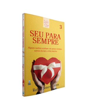 CRIS VOL. 03 - SEU PARA SEMPRE - NOVA EDIÇÃO: ALGUNS SONHOS ACABAM EM POUCO TEMPO, OUTROS DURAM A VIDA INTEIRA.