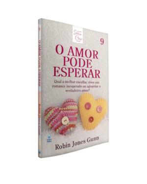 CRIS VOL. 09 - O AMOR PODE ESPERAR - NOVA EDIÇÃO: QUAL A MELHOR ESCOLHA: VIVER UM ROMANCE INESPERADO OU AGUARDAR O VERDADEIRO AMOR?