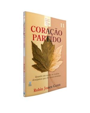 CRIS VOL. 11 - CORAÇÃO PARTIDO - NOVA EDIÇÃO: QUANDO UM SONHO SE REALIZA DESEJAMOS QUE ELE NUNCA TERMINE.