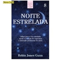 CRIS VOL. 8 - NOITE ESTRELADA CAPA ANTIGA: OLHAR PARA O CEU ESTRELADO ENCHE O CORAÇÃO DE ESPERANÇA E REACENDE PROMESSAS DE AMOR.
