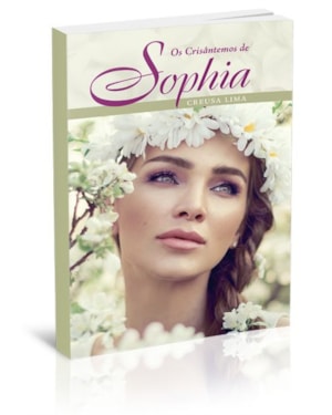 CRISÂNTEMOS DE SOPHIA, OS