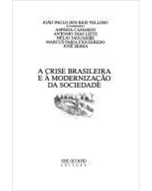 CRISE BRASILEIRA MODERNIZACAO DA SOCIEDADE - 1ª