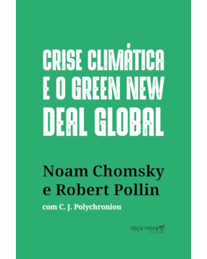 Crise climática e o Green New Deal global: a economia política para salvar o planeta