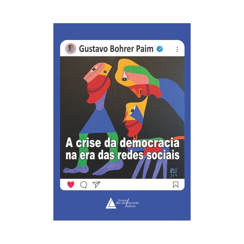 CRISE DA DEMOCRACIA NA ERA DAS REDES SOCIAIS, A