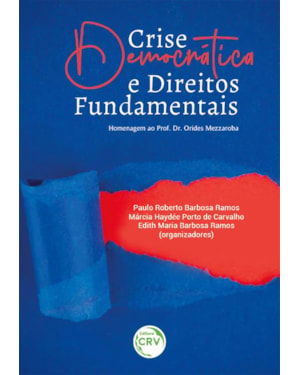 CRISE DEMOCRÁTICA E DIREITOS FUNDAMENTAIS