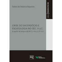 CRISE DO SACERDÓCIO E ESCATOLOGIA NO SÉC. V A.C.