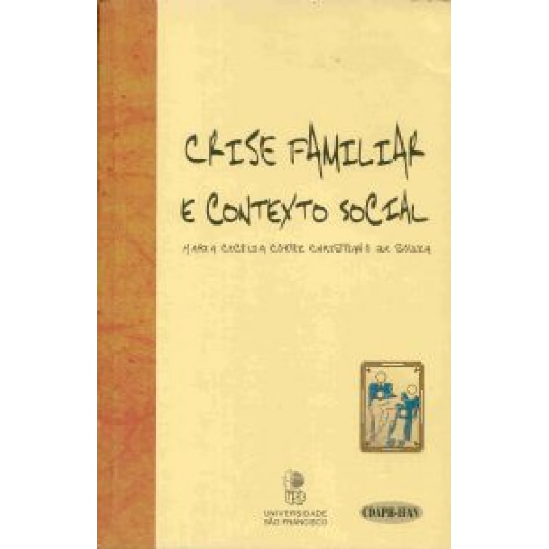 CRISE FAMILIAR E CONTEXTO SOCIAL