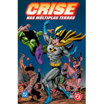 Crise nas infinitas terras vol. 02 - crise nas múltiplas terras parte 02