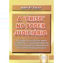 CRISE NO PODER JUDICIÁRIO, A