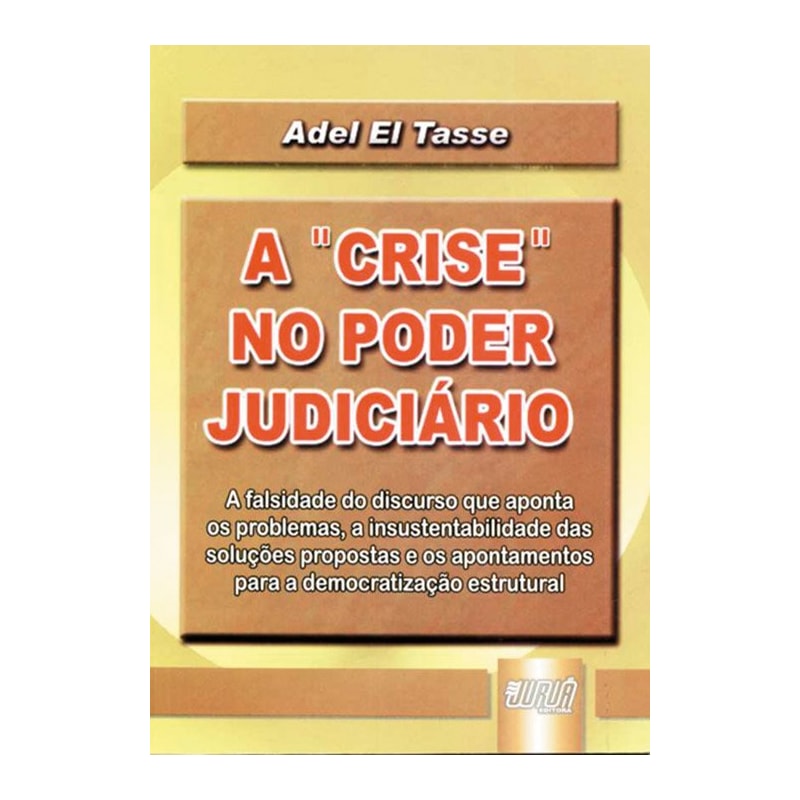 CRISE NO PODER JUDICIÁRIO, A