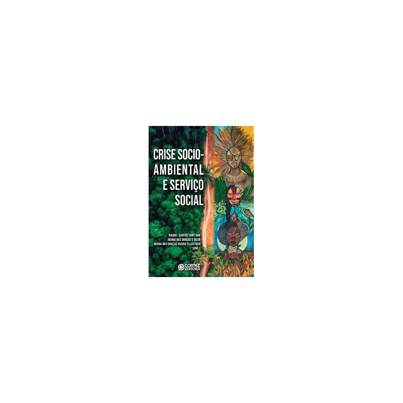Crise socioambiental e Serviço Social