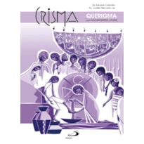 CRISMA: QUERIGMA COM ADOLESCENTES E JOVENS