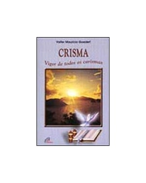 CRISMA - VIGOR DE TODOS OS CARISMAS