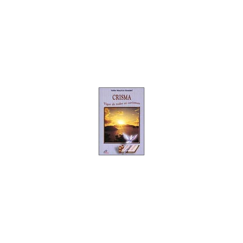 CRISMA - VIGOR DE TODOS OS CARISMAS