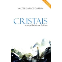 Cristais - manual teórico e prático