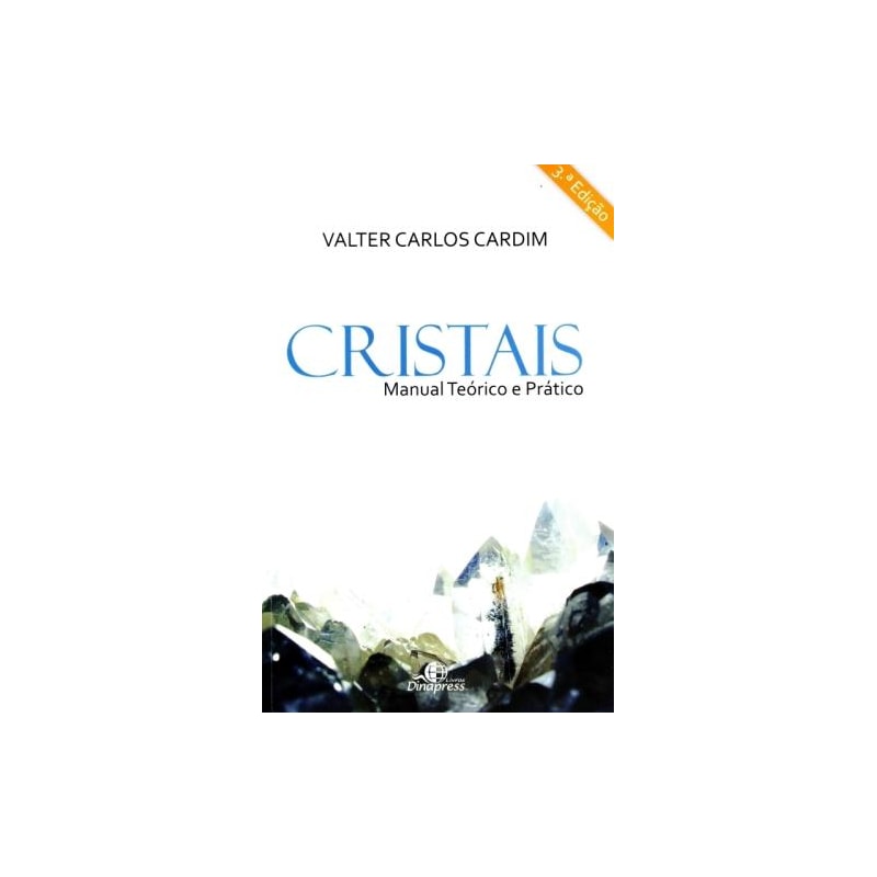 Cristais - manual teórico e prático