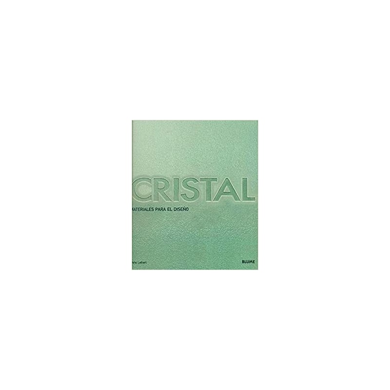 CRISTAL - MATERIALES PARA EL DISENO - 1