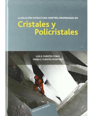 Cristales y policristales-la relación estructura-simetría-propriedades en