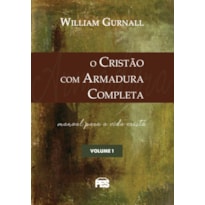 CRISTÃO COM ARMADURA COMPLETA, O