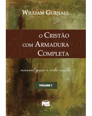 CRISTÃO COM ARMADURA COMPLETA, O