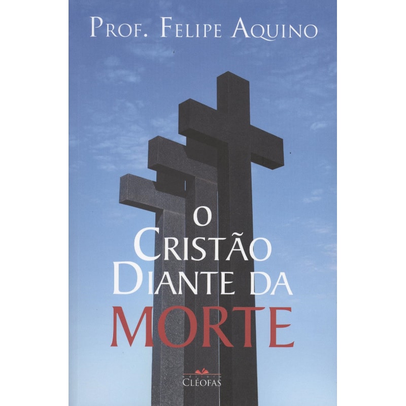 CRISTAO DIANTE DA MORTE, O