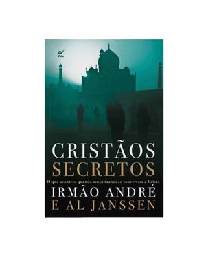 Cristãos secretos: o que acountece quando muçulmanos se convertem a Cristo