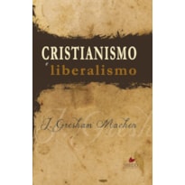 CRISTIANISMO E LIBERALISMO