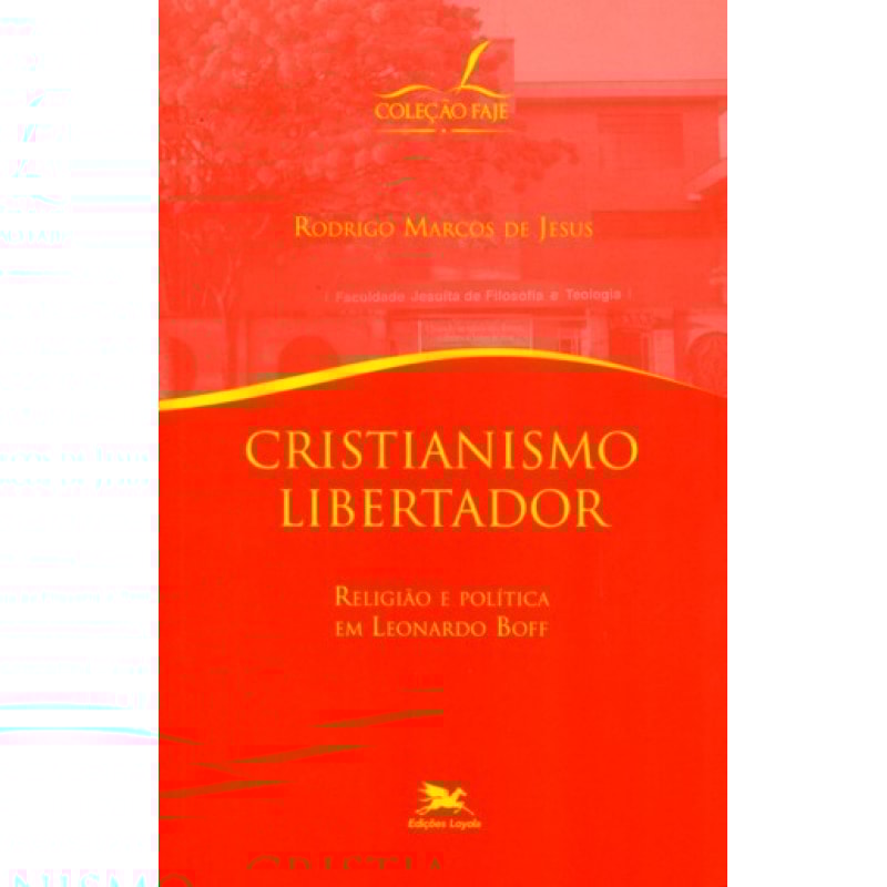 CRISTIANISMO LIBERTADOR - RELIGIAO E POLITICA EM ...