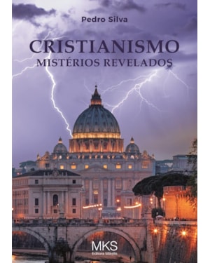 CRISTIANISMO: MISTÉRIOS REVELADOS