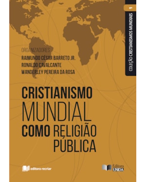 Cristianismo mundial como religião pública - vol. i
