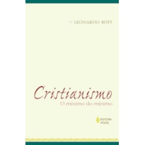 CRISTIANISMO: O MÍNIMO DO MÍNIMO