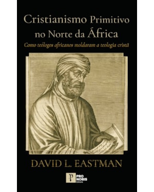 CRISTIANISMO PRIMITIVO NO NORTE DA ÁFRICA