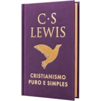 CRISTIANISMO PURO E SIMPLES - EDIÇÃO DELUXE COM CAPA EM TECIDO E CAIXA COM FECHAMENTO EM ÍMÃ