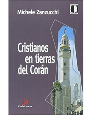 CRISTIANOS EN TIERRAS DEL CORÁN