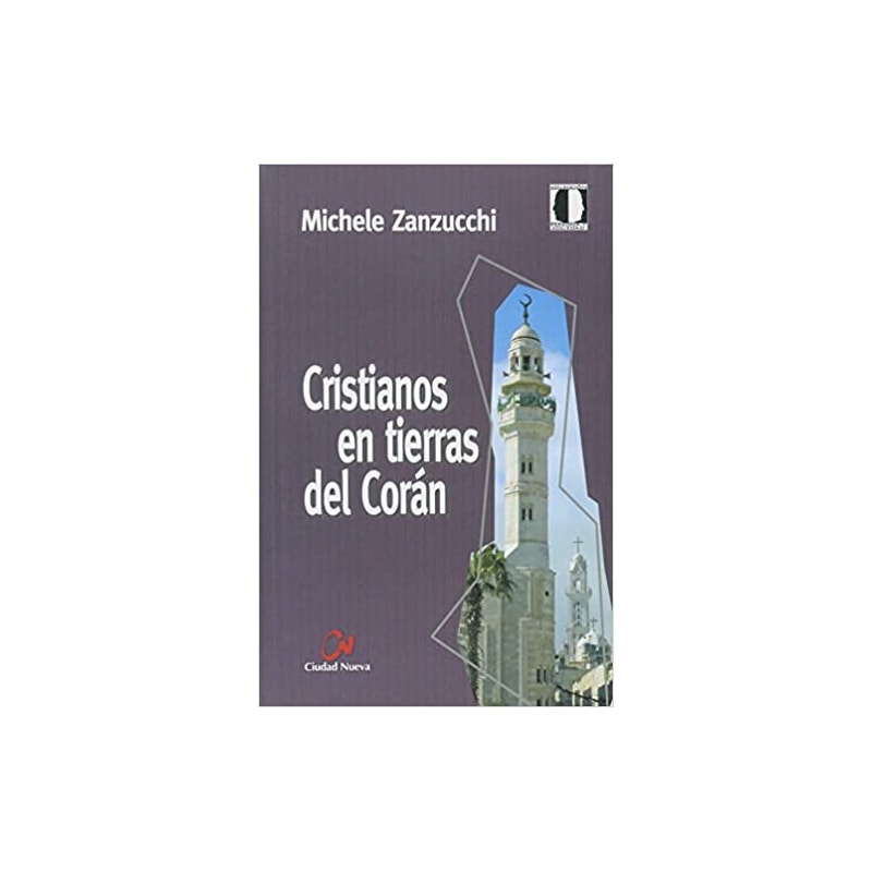 CRISTIANOS EN TIERRAS DEL CORÁN