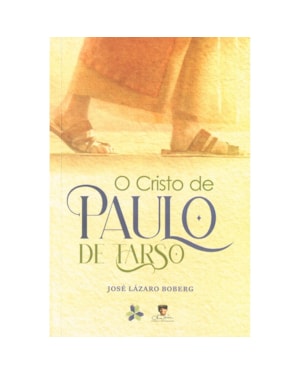 CRISTO DE PAULO DE TARSO (O)