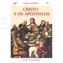 CRISTO E OS APÓSTOLOS