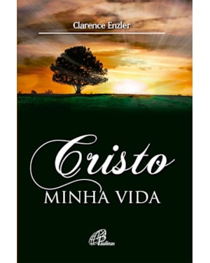 Cristo minha vida