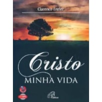 CRISTO MINHA VIDA  - AUDIO LIVRO - 1ª