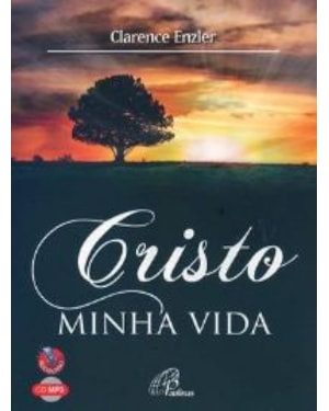 CRISTO MINHA VIDA - AUDIO LIVRO - 1ª
